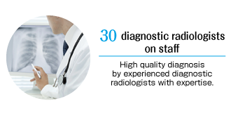 30 diagnostic radiologists on staff